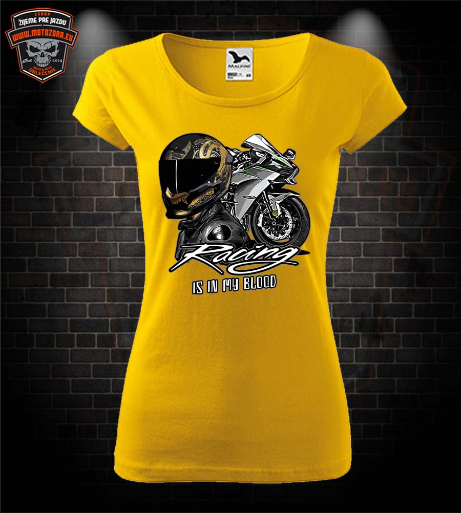 Dámske moto tričko Racing is in my Blood