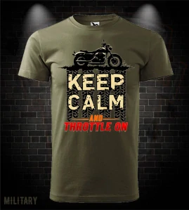 Motorkárske tričko Keep Calm and throttle on