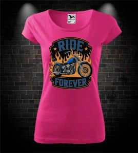 Dámske moto tričko Ride Forever