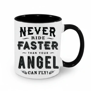 Motorkársky hrnček Never ride faster than you Angel can fly