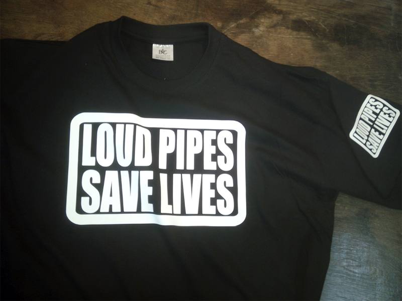 Tričko Loud Pipes Save Lives