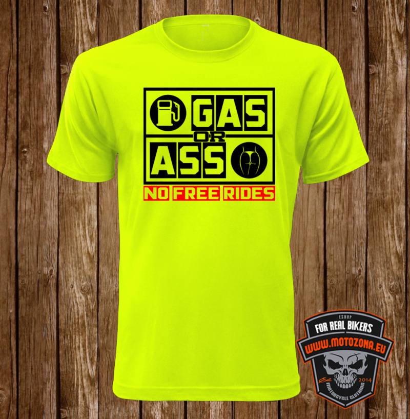 Tričko pre motorkára Gas or Ass