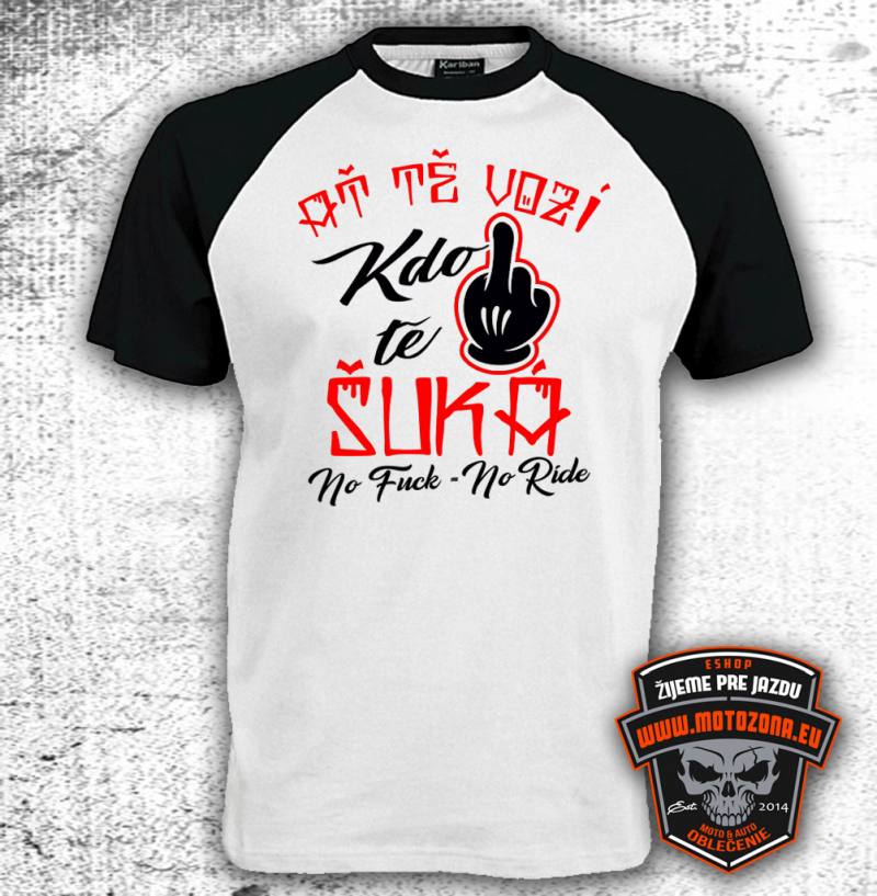 Baseball tričko Ať tě vozí kdo tě šuká