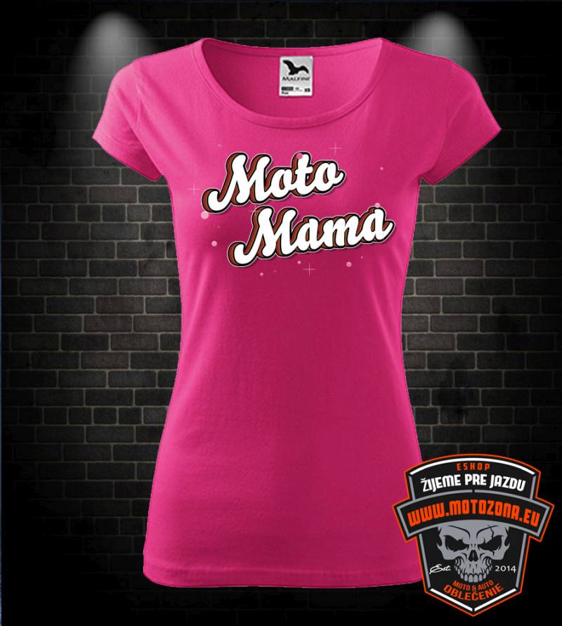 Dámske tričko Moto Mama