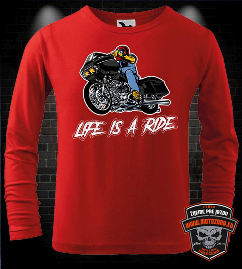Mototričko s dlhým rukávom Life is a Ride