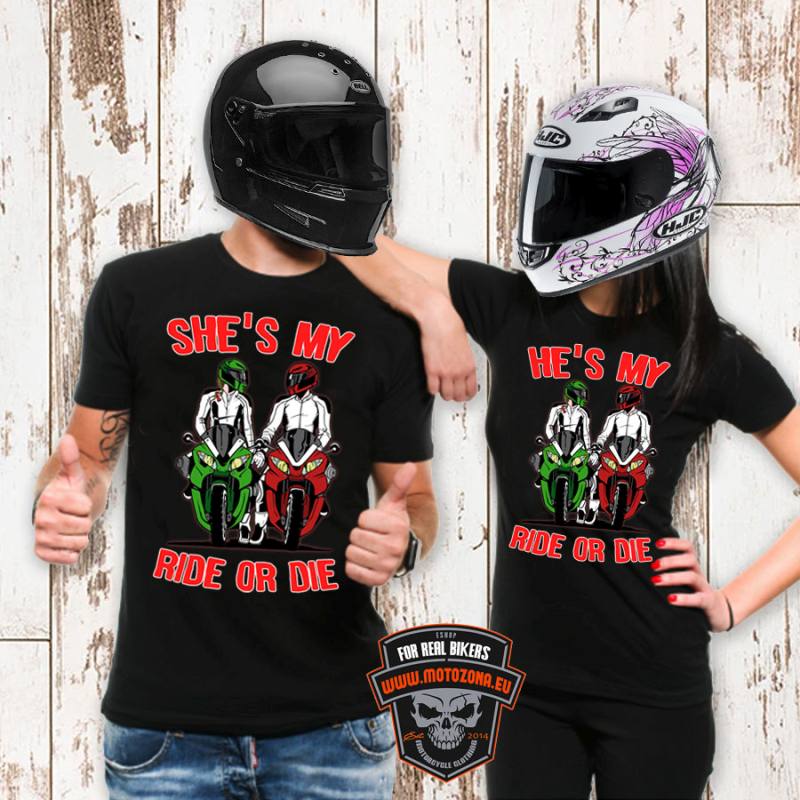 Párové mototričká He´s / She´s my Ride or Die