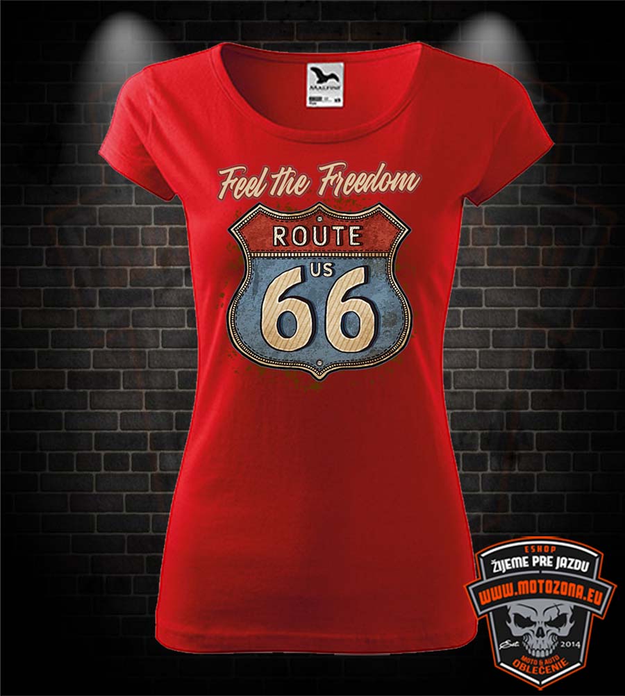 Dámske tričko Feel the Freedom - Route 66