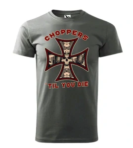 Motorkárske tričko Choppers ´til you die