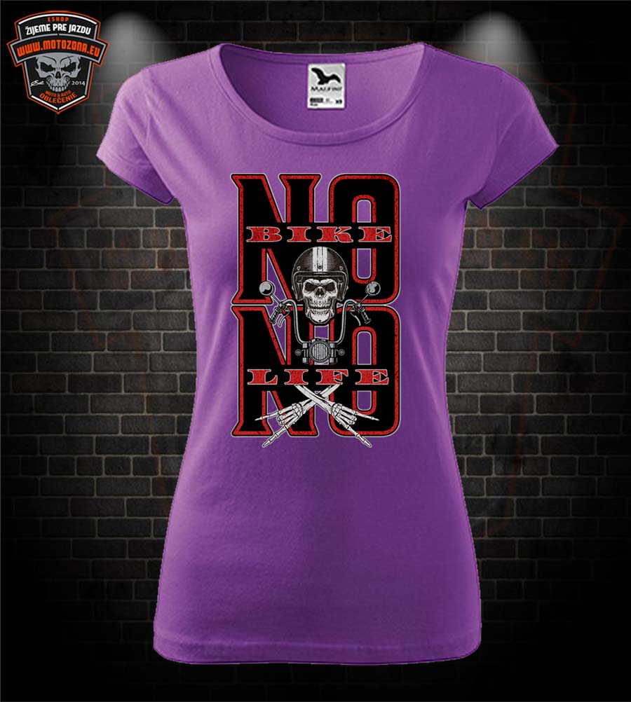 Dámske tričko No Bike - No Life