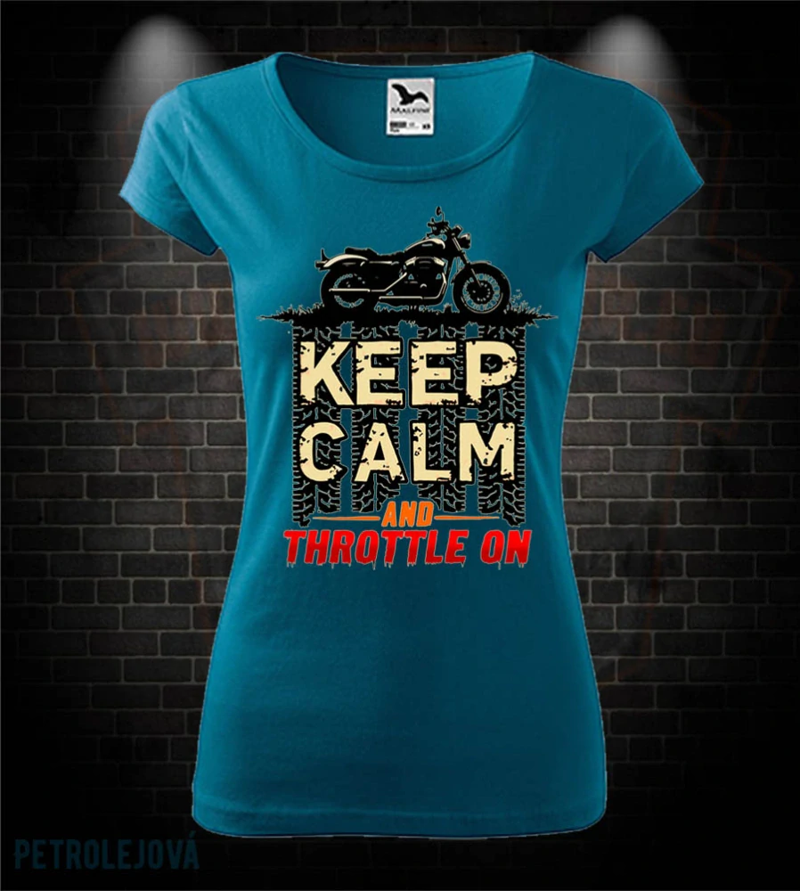 Dámske moto tričko Keep Calm and throttle on