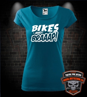 Dámske tričko Bikes and Braaap
